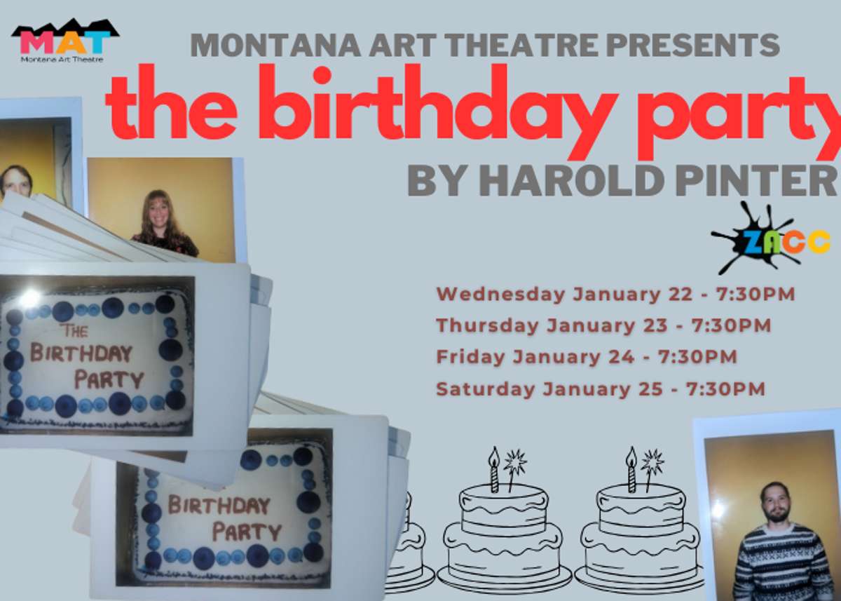 **CANCELLED** Montana Art Theatre Presents... The Birthday Party