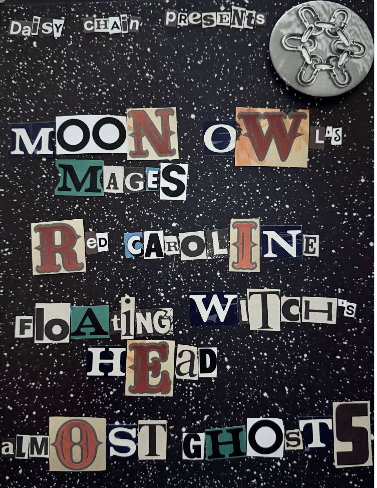 Moon Owls Mages, Red Caroline, Floating Witches Head, & Almost Ghosts