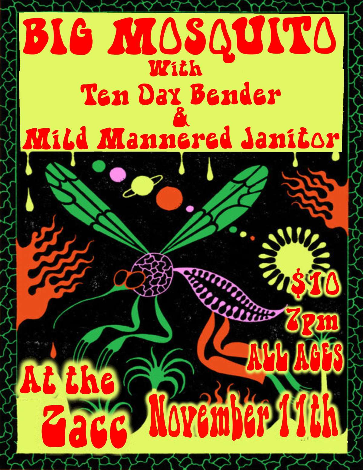 Big Mosquito w/ Ten Day Bender & Mild Mannered Janitor
